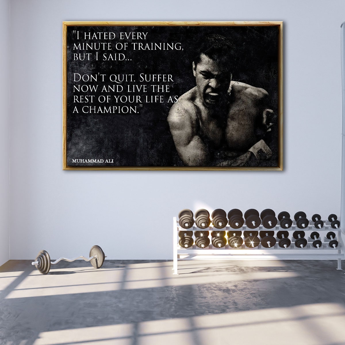 I hated every.. Motivation QUOTE PICTURE in FRAME inspired by Muhammad Ali 